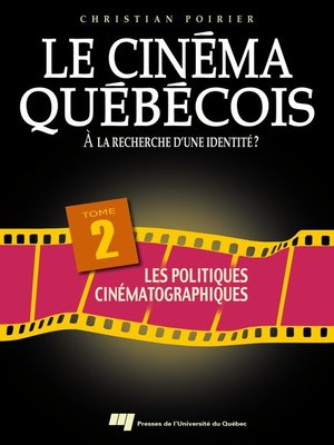 cover image of Le cinéma québécois. À la recherche d'une identité ? - Tome 2